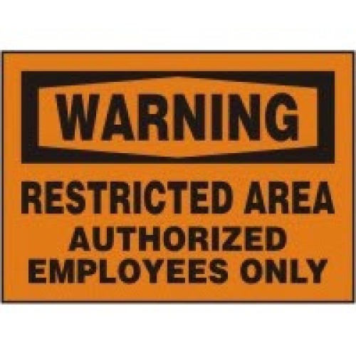 Warning Restricted Area Authorized Employees Only Signs Accuform MADM306VP Safety Signs