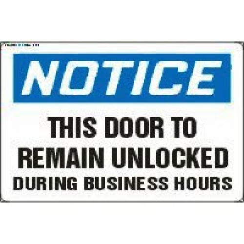 Notice This Door To Remain Unlocked During Business Hours Signs Accuform MADM895VP Safety Signs
