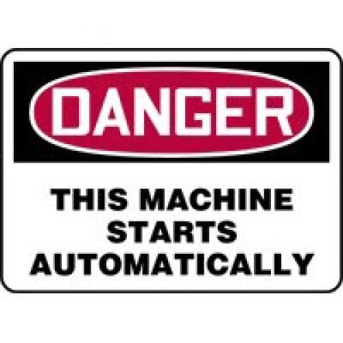 Danger This Machine Starts Automatically Signs Accuform MEQM047VP Safety Signs