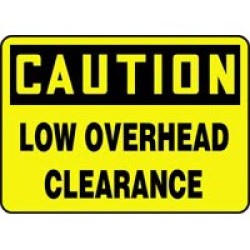 Caution Low Overhead Clearance Signs Accuform MECR606VP Safety Signs
